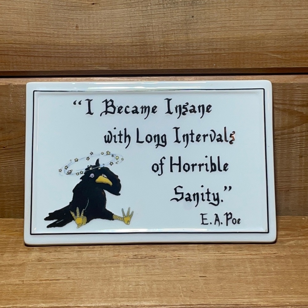 Edgar Alan Poe Quote on Rectangular Ceramic Tile W/sawtooth hanger on backside!